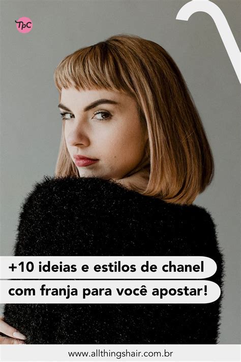 Chanel com franja: inspire